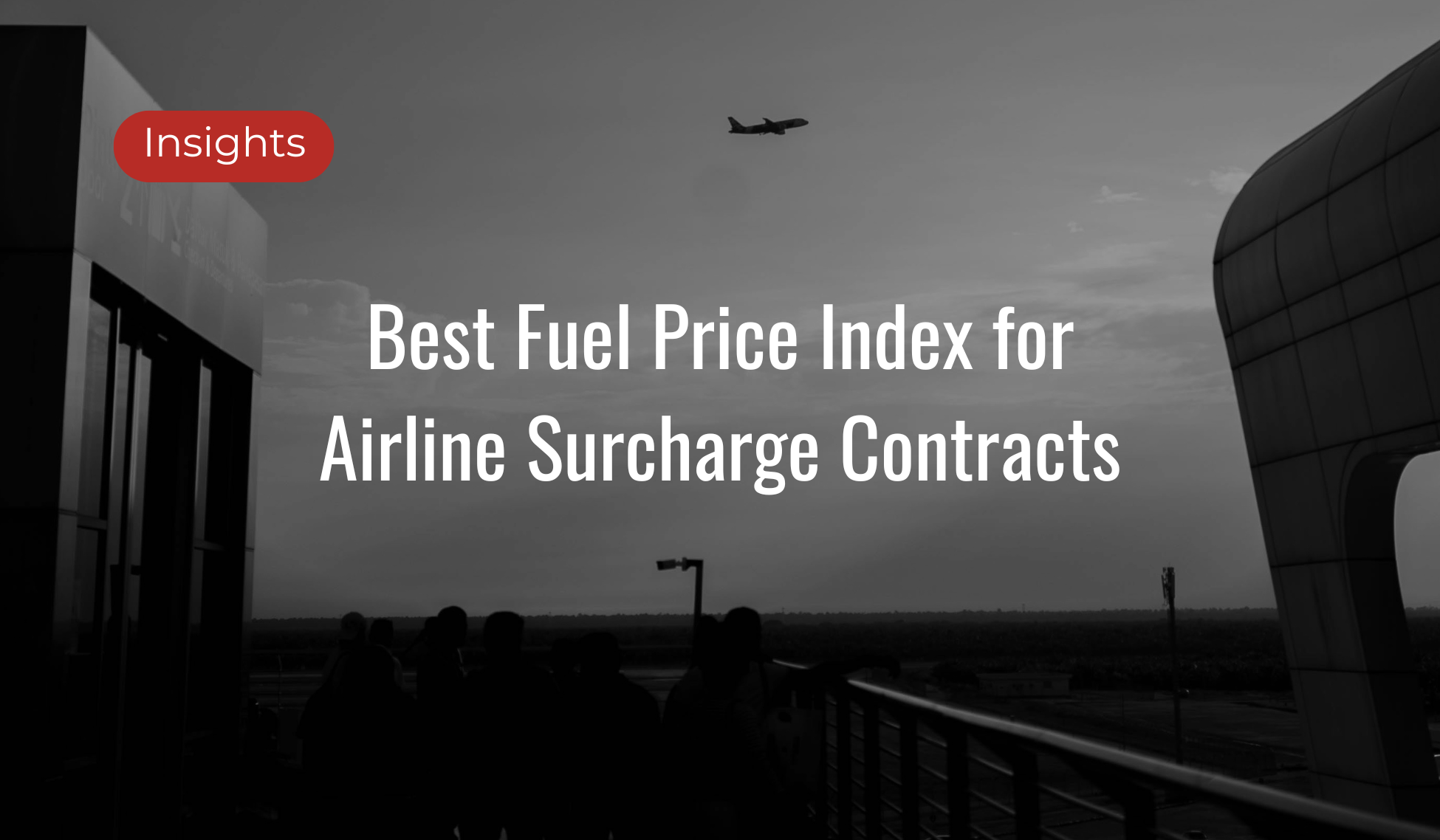 What's the Best Jet Fuel Index for Airline Surcharge Contracts